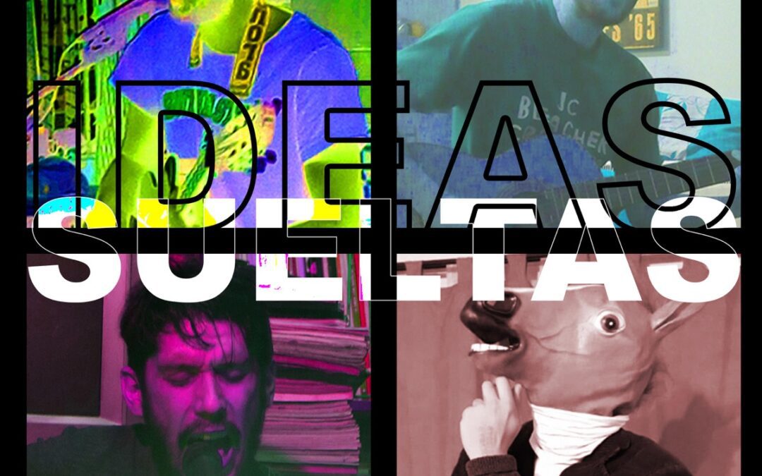 McLovin’ y Los Radicales Libres: nuevo EP «Ideas Sueltas»